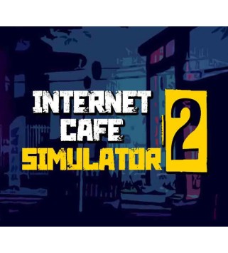 Internet Cafe Simulator 2 Steam Key EUROPE